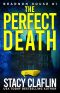 [Brannon House 01] • The Perfect Death (Brannon House Book 1)